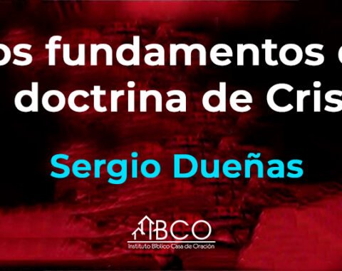 1. Los fundamentos de la doctrina de Cristo.